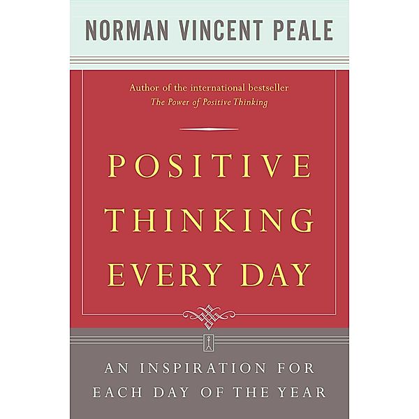 Positive Thinking Every Day, NORMAN VINCENT PEALE