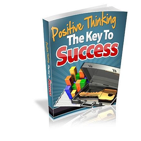 Positive Thinking - The Key to Success, Cory Nieves
