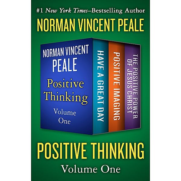 Positive Thinking Volume One, NORMAN VINCENT PEALE