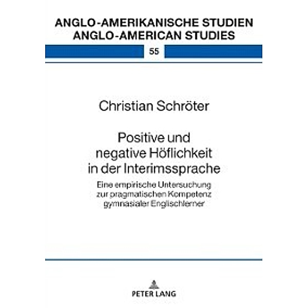 Positive und negative Hoeflichkeit in der Interimssprache, Christian Schroter