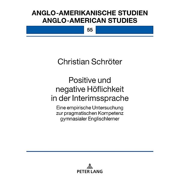 Positive und negative Hoeflichkeit in der Interimssprache, Schroter Christian Schroter