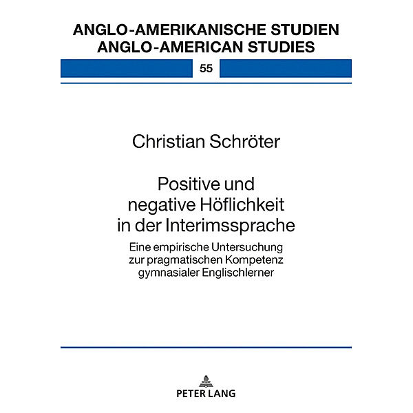 Positive und negative Höflichkeit in der Interimssprache, Christian Schröter