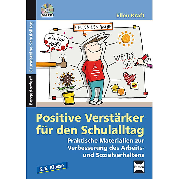 Positive Verstärker für den Schulalltag - Kl. 5/6, m. 1 CD-ROM, Ellen Kraft