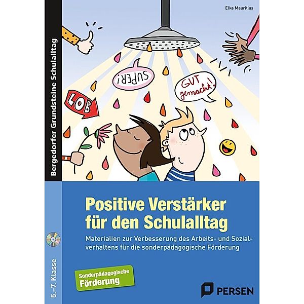 Positive Verstärker für den Schulalltag - SoPäd, m. 1 CD-ROM, Elke Mauritius