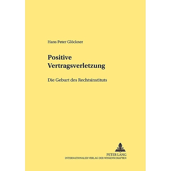 Positive Vertragsverletzung, Hans Peter Glöckner