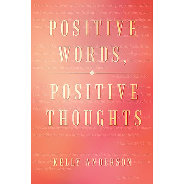 Positive Words, Positive Thoughts, Kelly Anderson