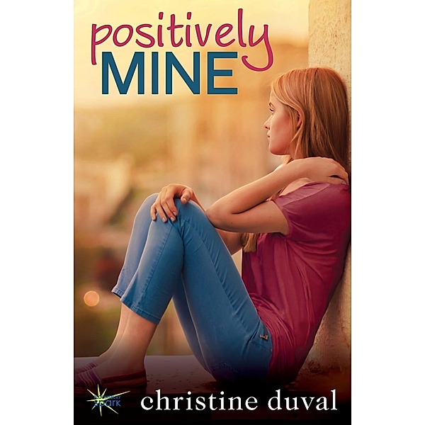Positively Mine, Christine Duval
