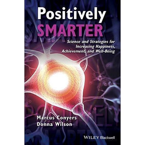 Positively Smarter, Marcus Conyers, Donna Wilson