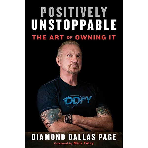 Positively Unstoppable, Diamond Dallas Page