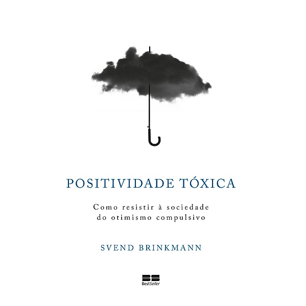 Positividade tóxica, Svend Brinkmann
