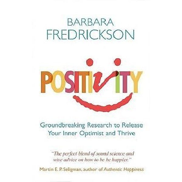 Positivity, Barbara L. Fredrickson