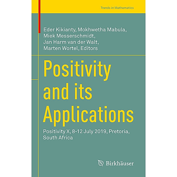 Positivity and its Applications