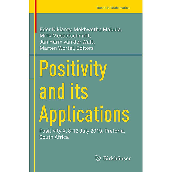 Positivity and its Applications