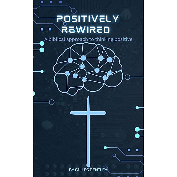 Positivly Rewired, Gilles Gentley