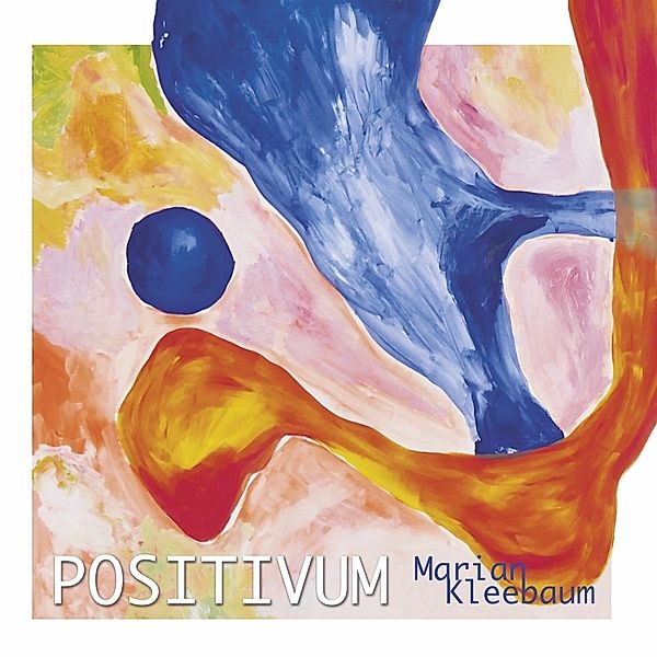 Positivum, Marian Kleebaum