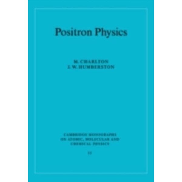 Positron Physics, M. Charlton