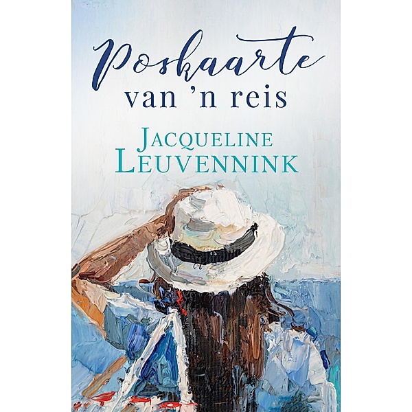 Poskaarte van 'n reis, Jacqueline Leuvennink