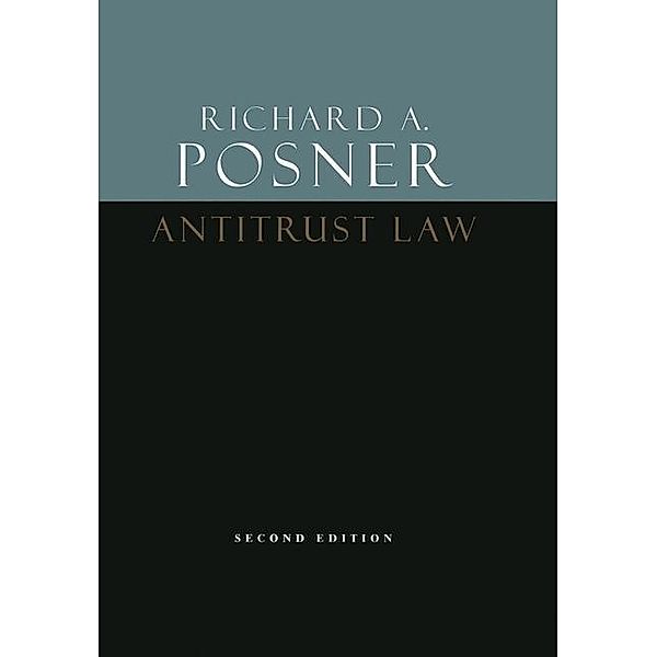 Posner, R: Antitrust Law, Richard A. Posner