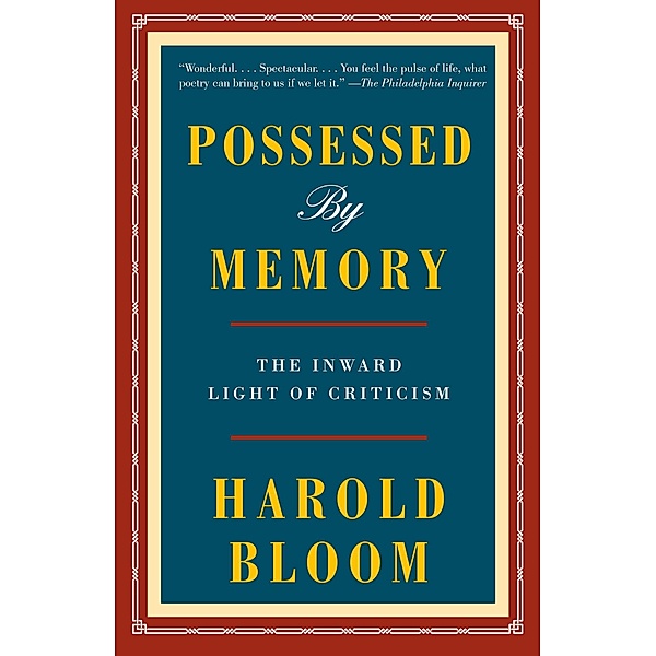 Possessed by Memory, Harold Bloom
