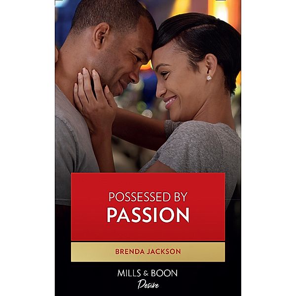 Possessed By Passion (Forged of Steele, Book 11), Brenda Jackson