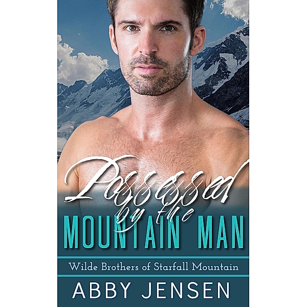 Possessed By The Mountain Man, Abby Jensen