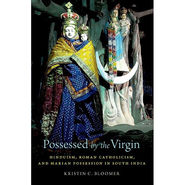 Possessed by the Virgin, Kristin C. Bloomer