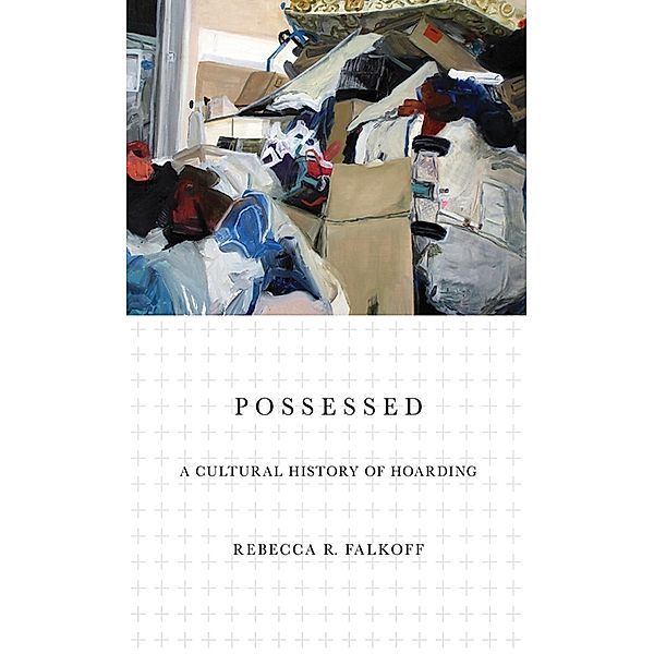 Possessed / Cornell University Press, Rebecca R. Falkoff