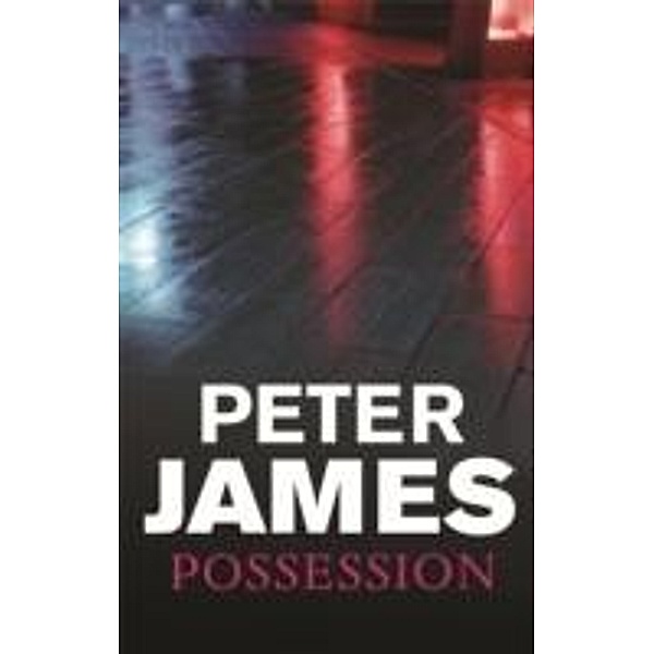 Possession, Peter James