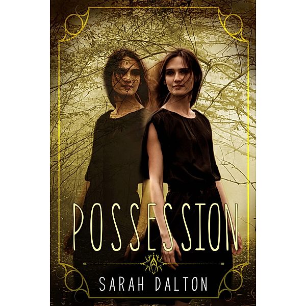 Possession, Sarah Dalton