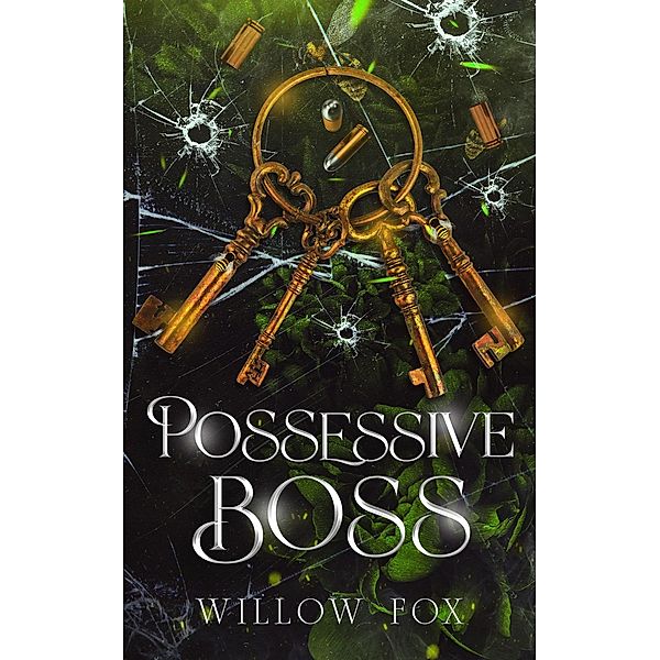 Possessive Boss (Bratva Brothers, #3) / Bratva Brothers, Willow Fox