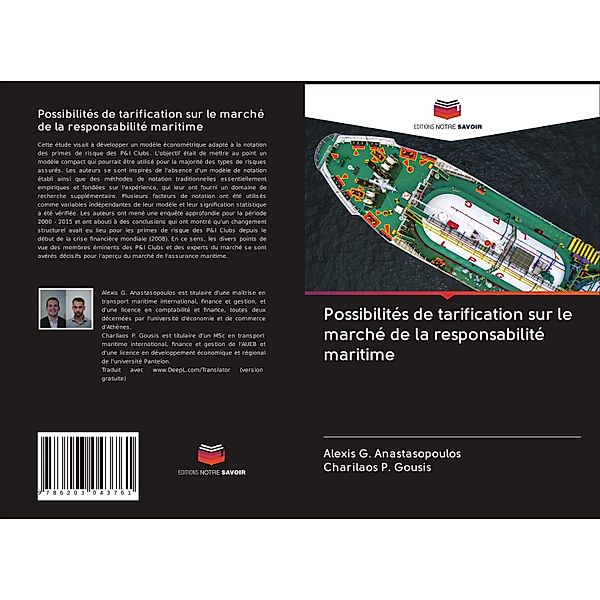 Possibilités de tarification sur le marché de la responsabilité maritime, Alexis G. Anastasopoulos, Charilaos P. Gousis