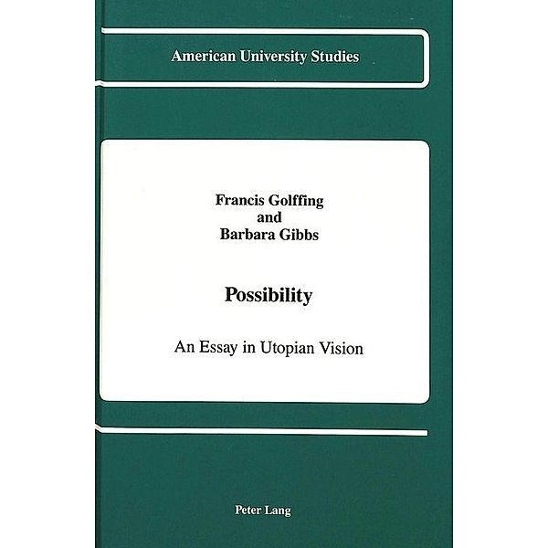 Possibility, Francis Golffing, Barbara Gibbs