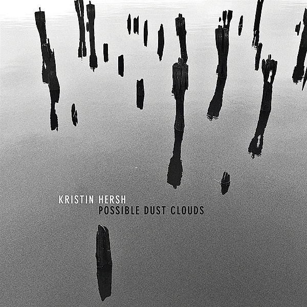 Possible Dust Clouds, Kristin Hersh