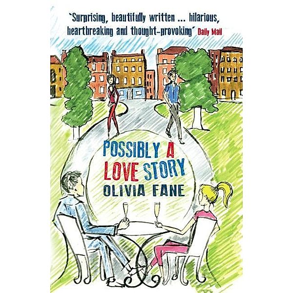 Possibly A Love Story, Olivia Fane