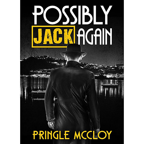 Possibly Jack Again, Pringle McCloy