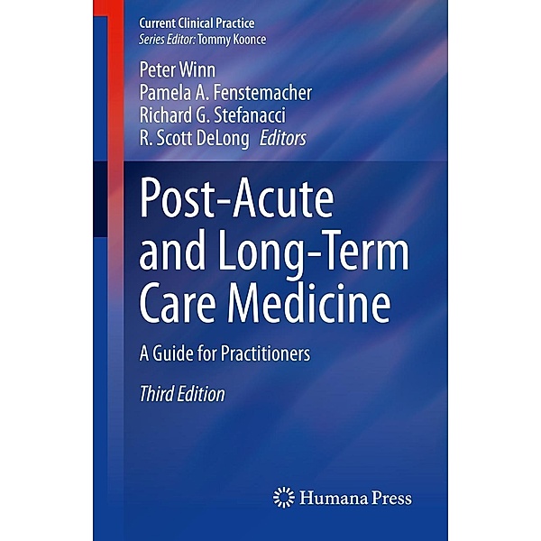 Post-Acute and Long-Term Care Medicine / Current Clinical Practice