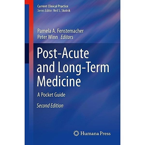 Post-Acute and Long-Term Medicine / Current Clinical Practice