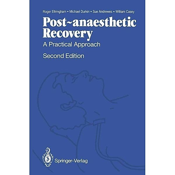 Post-anaesthetic Recovery, Roger Eltringham, Michael Durkin, Sue Andrewes, William Casey