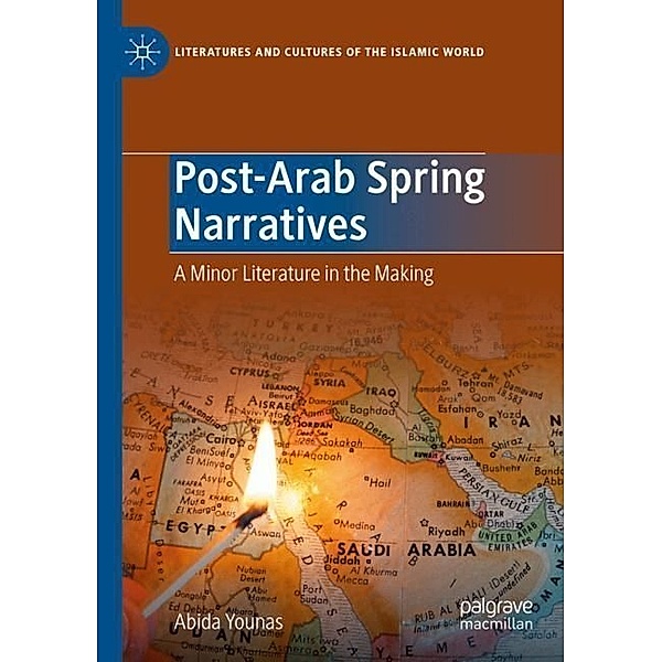 Post-Arab Spring Narratives, Abida Younas