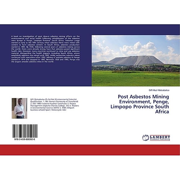 Post Asbestos Mining Environment, Penge, Limpopo Province South Africa, Gift Muzi Matsabatsa