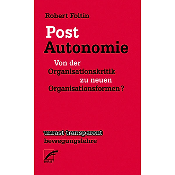 Post-Autonomie, Robert Foltin