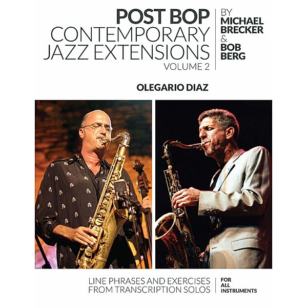 Post Bop Contemporary Jazz Extensions, Olegario Diaz