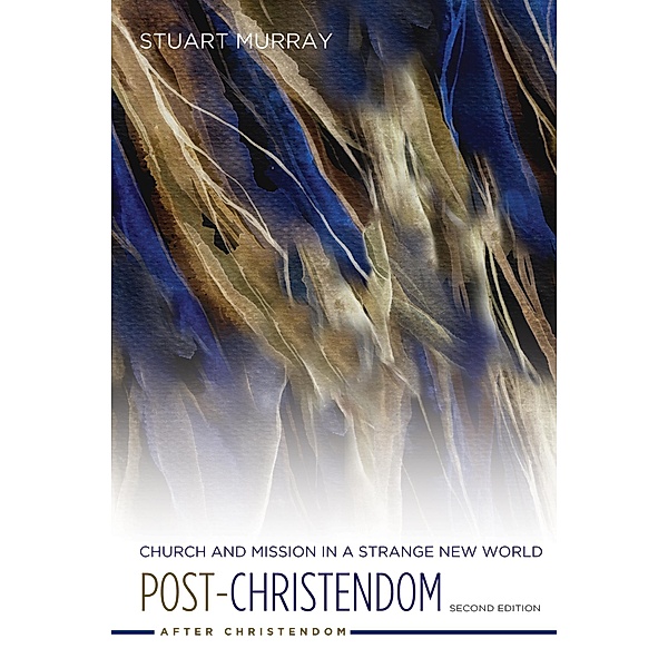 Post-Christendom / After Christendom, Stuart Murray