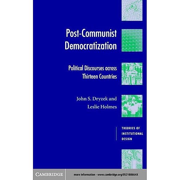 Post-Communist Democratization, John S. Dryzek