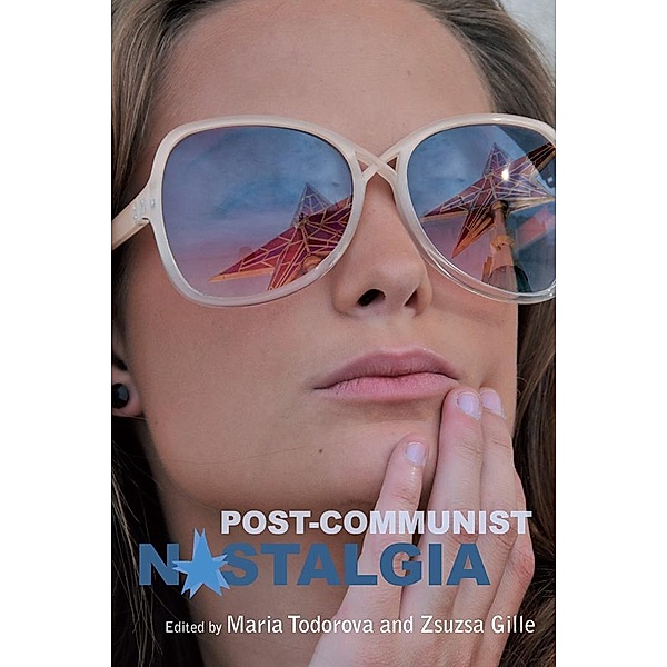 Post-communist Nostalgia