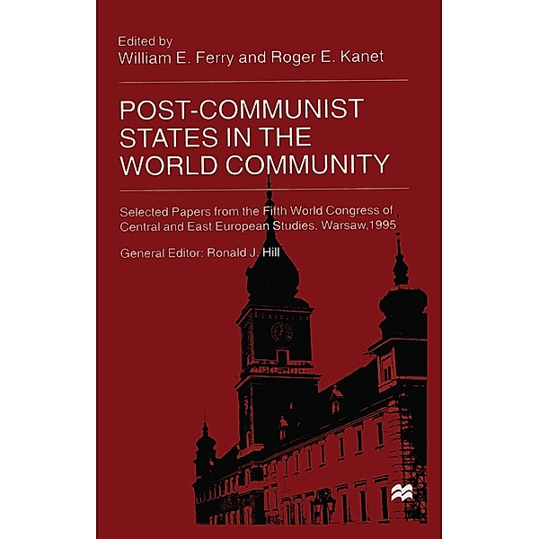 Post Communist States in the World Community / International Council for Central and East European Studies