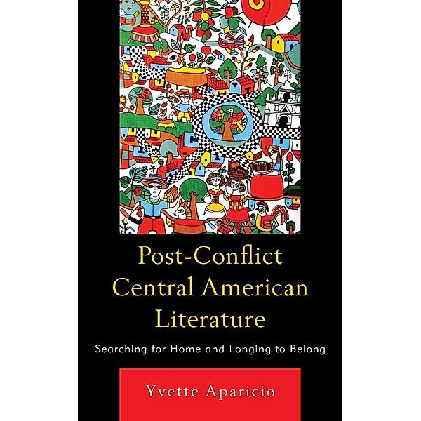 Post-Conflict Central American Literature, Yvette Aparicio