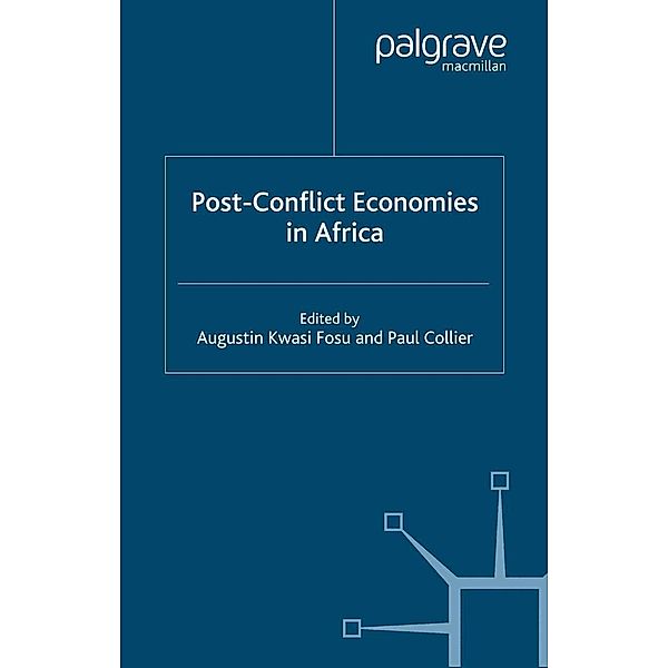 Post-Conflict Economies in Africa / International Economic Association Series, Augustin Kwasi Fosu