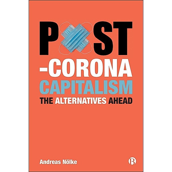 Post-Corona Capitalism, Andreas Nölke