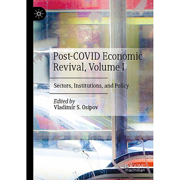 Post-COVID Economic Revival, Volume I
